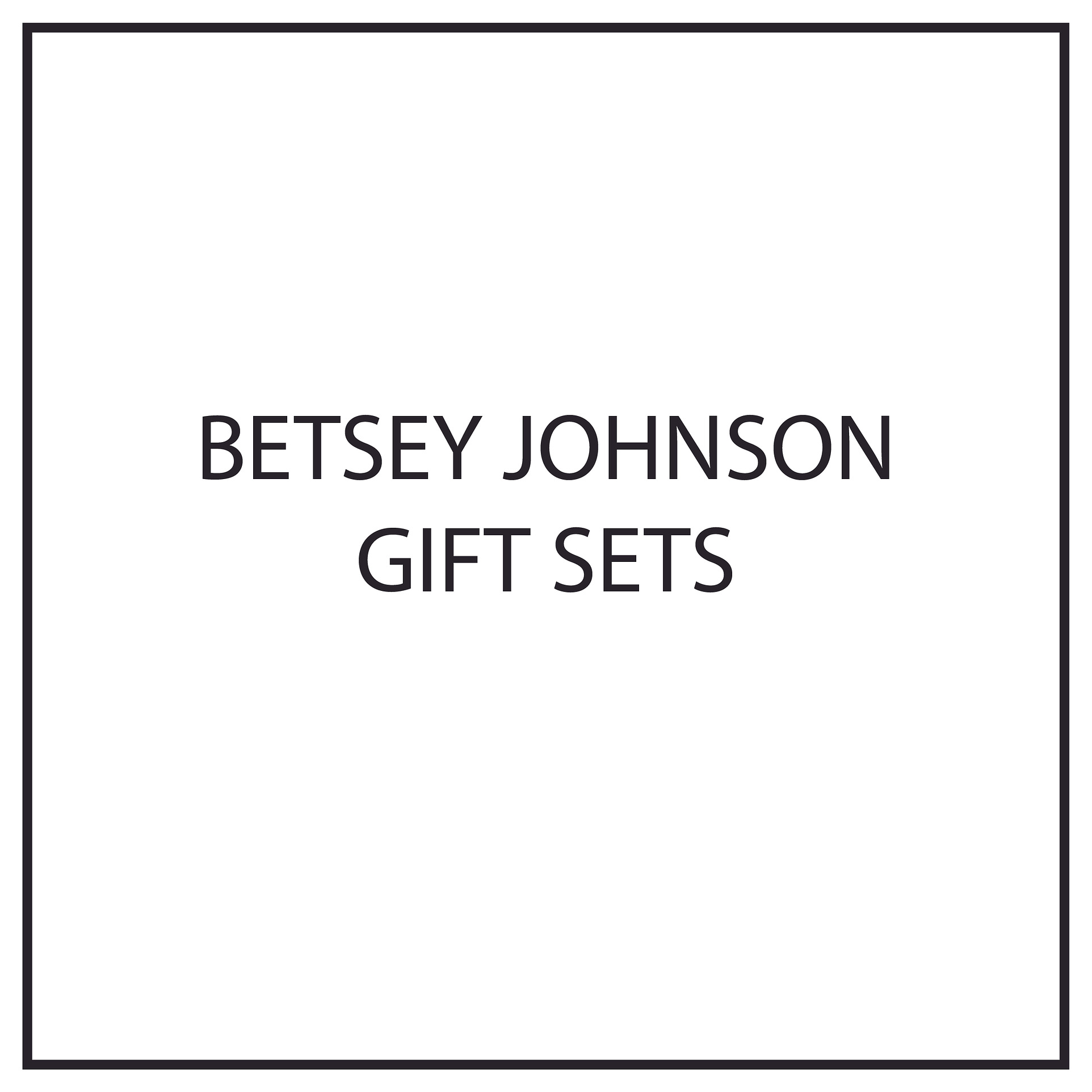 BETSEY JOHNSON GIFTS SETS - Adina Klein
